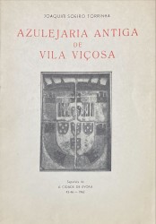 AZULEJARIA ANTIGA DE VILA VIÇOSA.